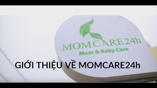 Giới thiệu về Momcare24h
